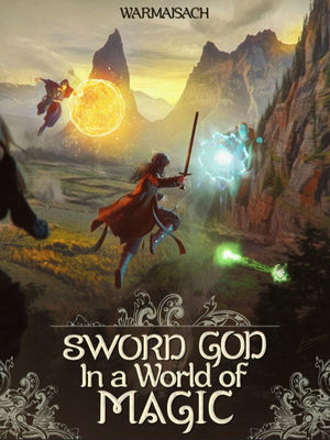 Sword God in a World of Magic